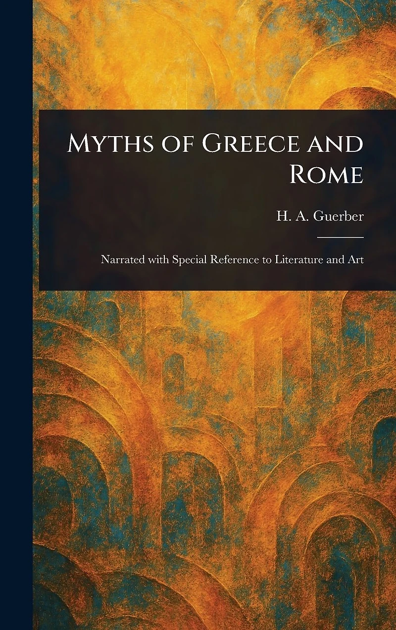 Myths of Greece and Rome