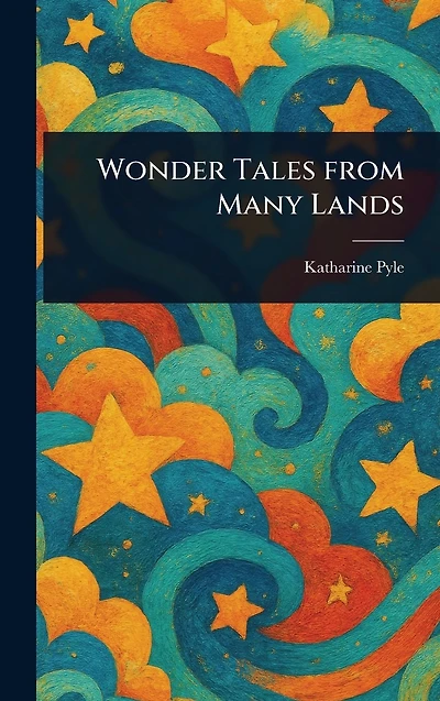 Wonder Tales From Many Lands
