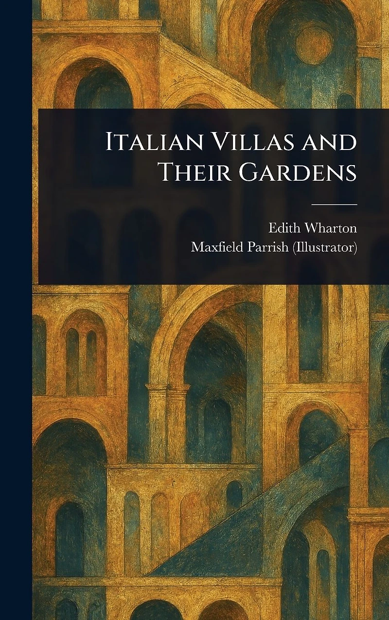 Italian Villas and Their Gardens