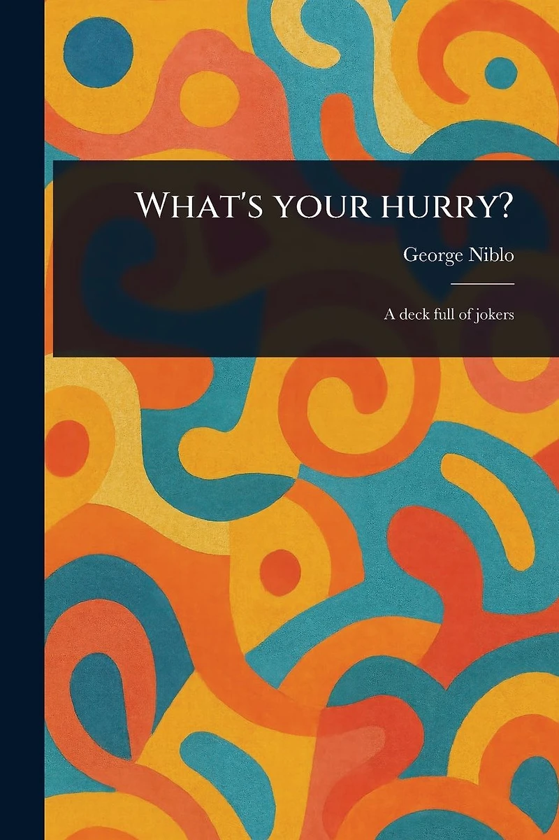 What's your hurry?