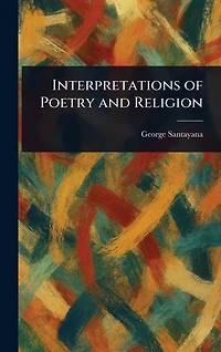 Interpretations of Poetry and Religion