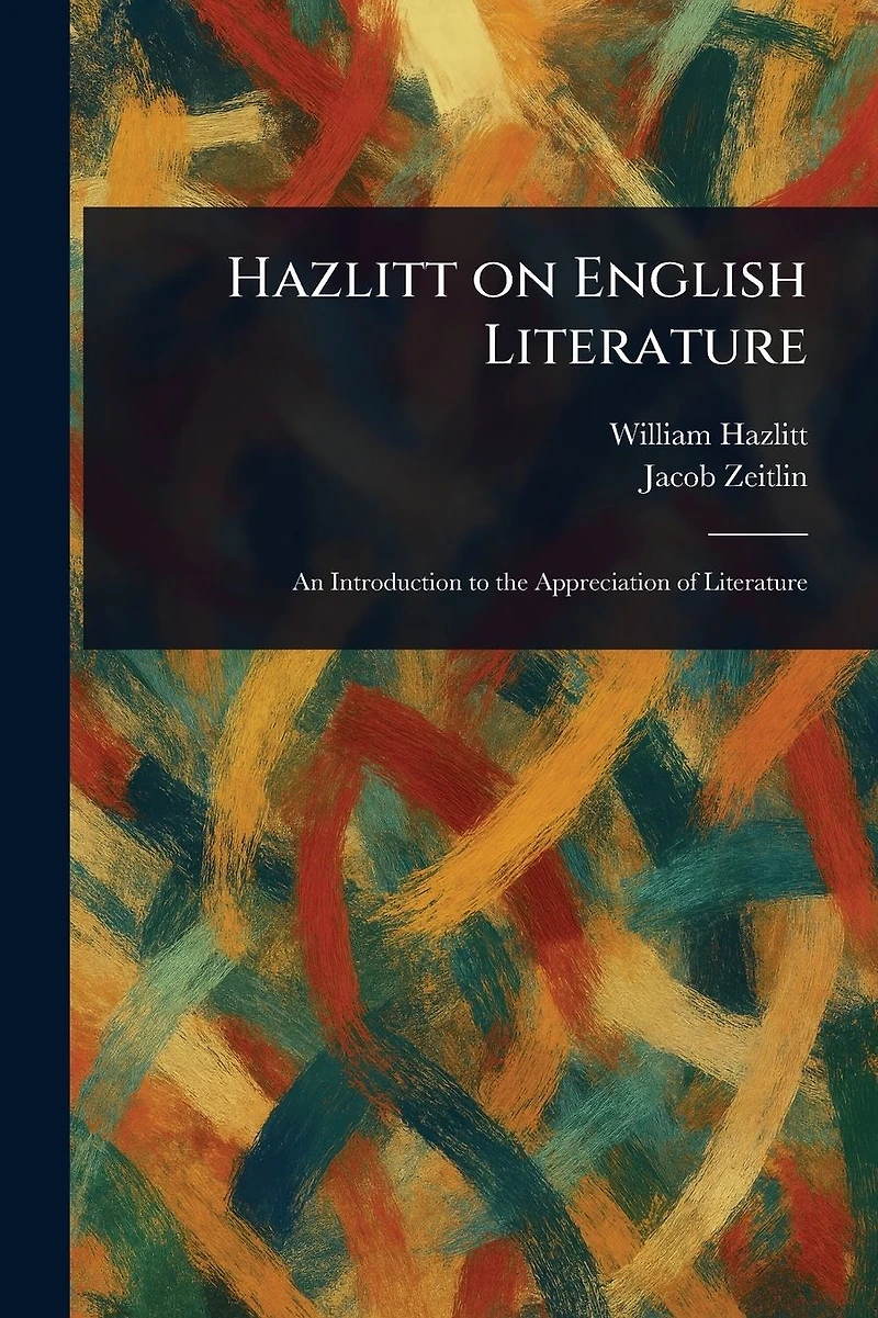 Hazlitt on English Literature