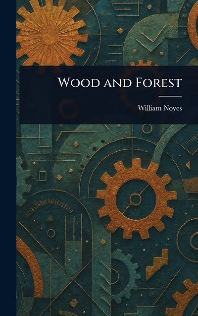 Wood and Forest