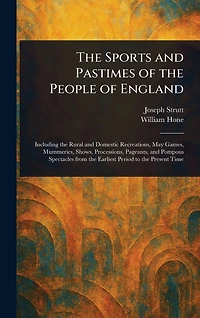 the Sports and Pastimes of People England
