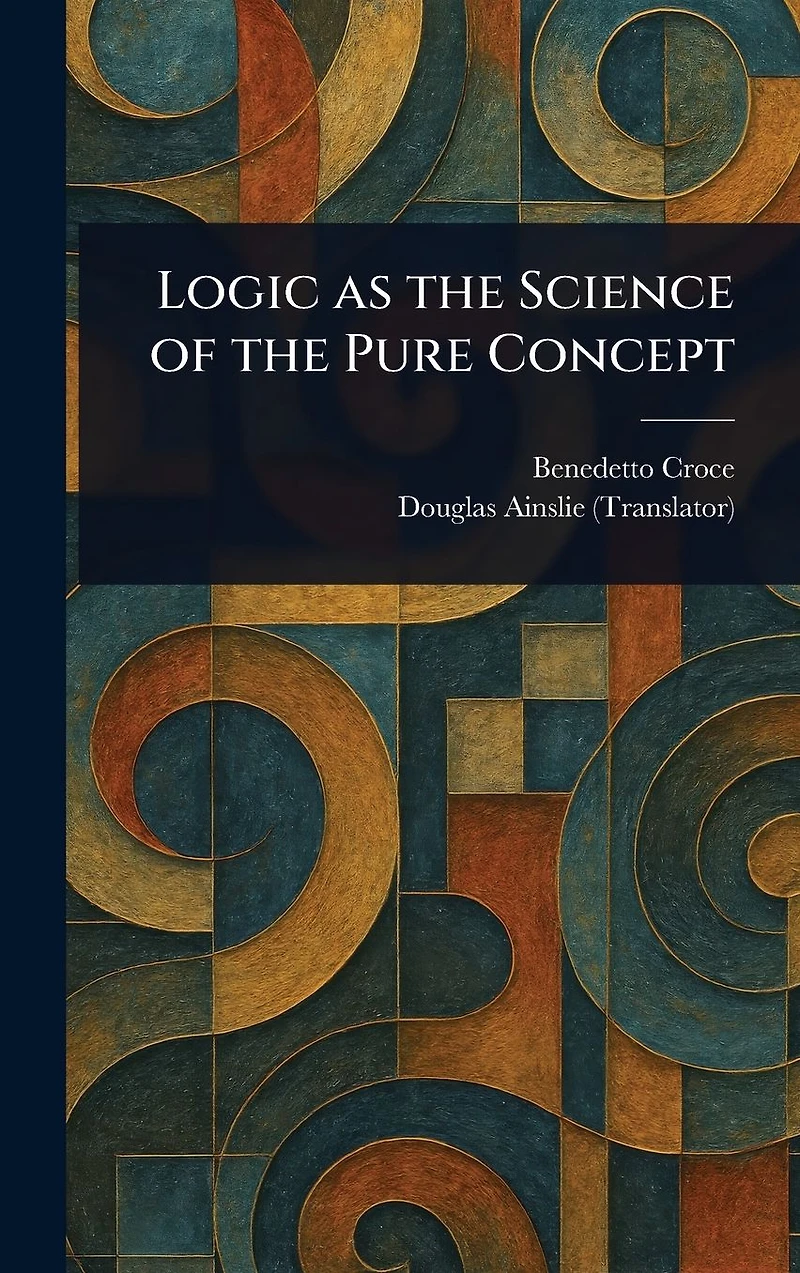 Logic as the Science of Pure Concept
