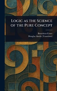 Logic as the Science of Pure Concept