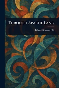 Through Apache Land