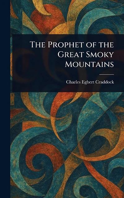 the Prophet of Great Smoky Mountains