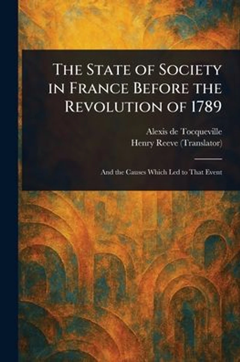 the State of Society France Before Revolution 1789