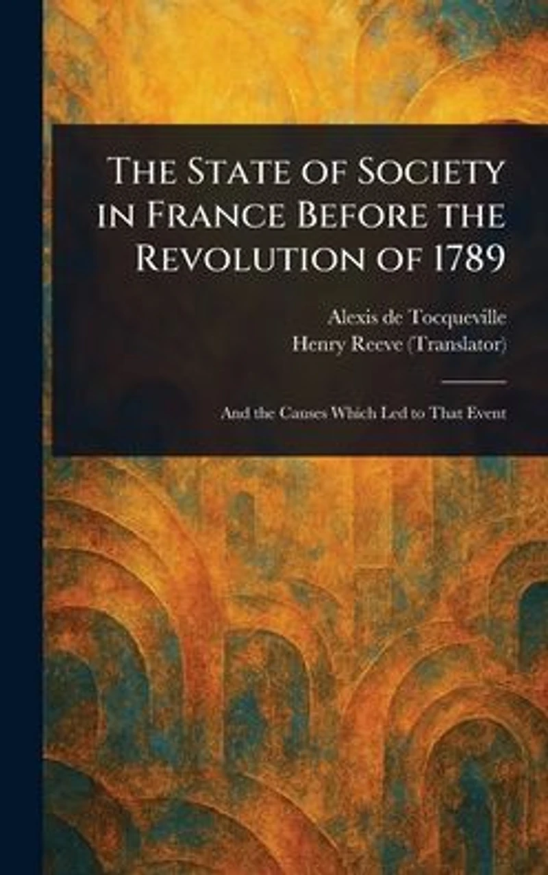 the State of Society France Before Revolution 1789