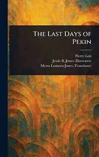 The Last Days of Pekin