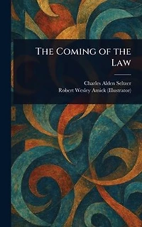 the Coming of Law