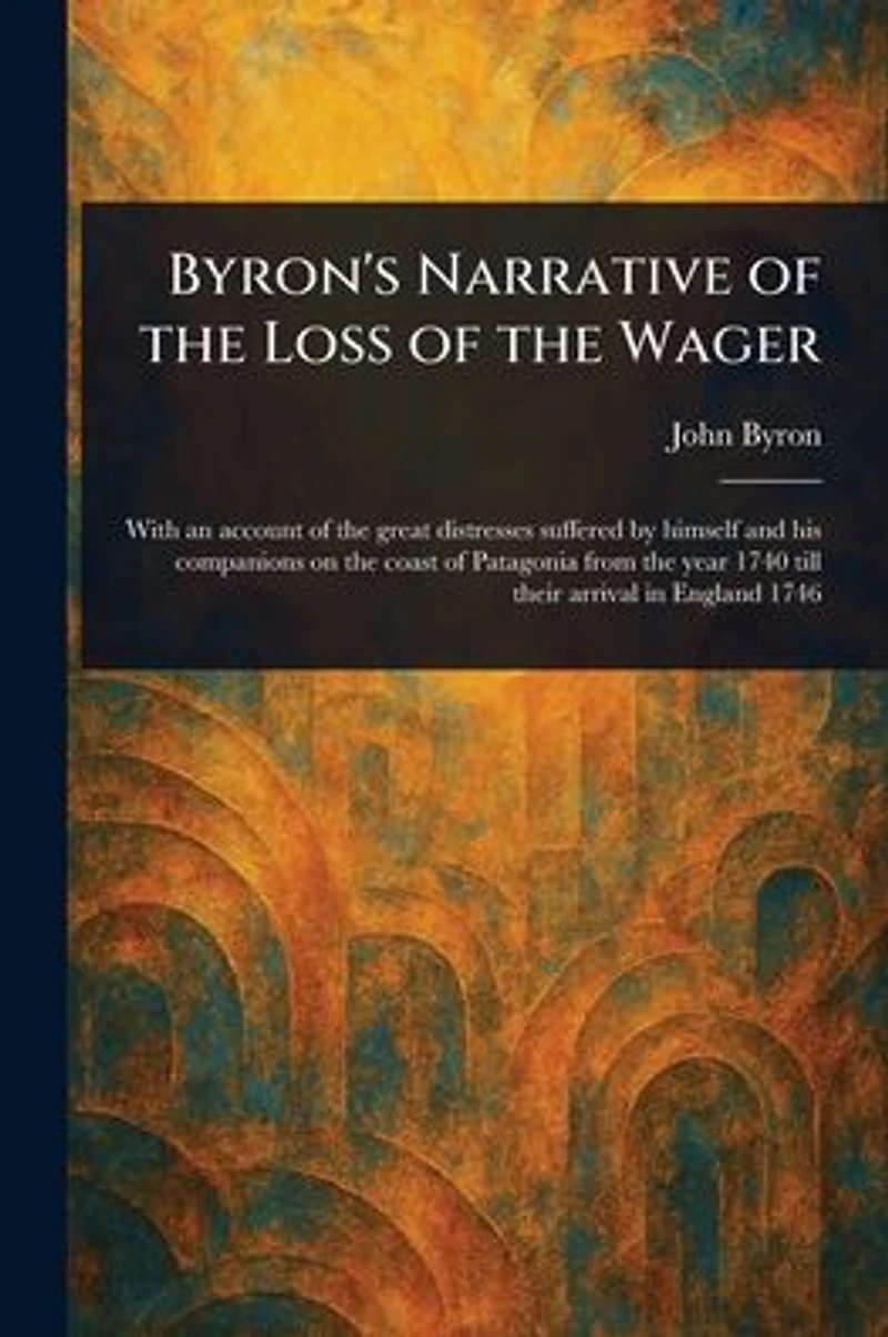 Byron's Narrative of the Loss Wager