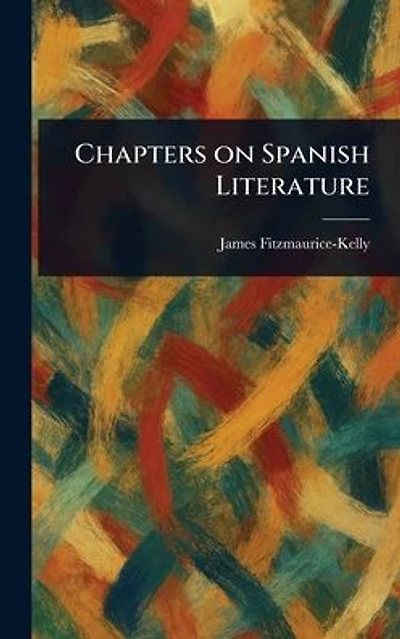 Chapters on Spanish Literature