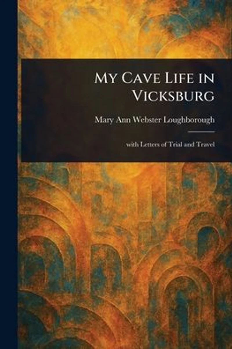 My Cave Life Vicksburg