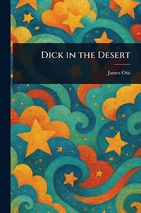 Dick in the Desert