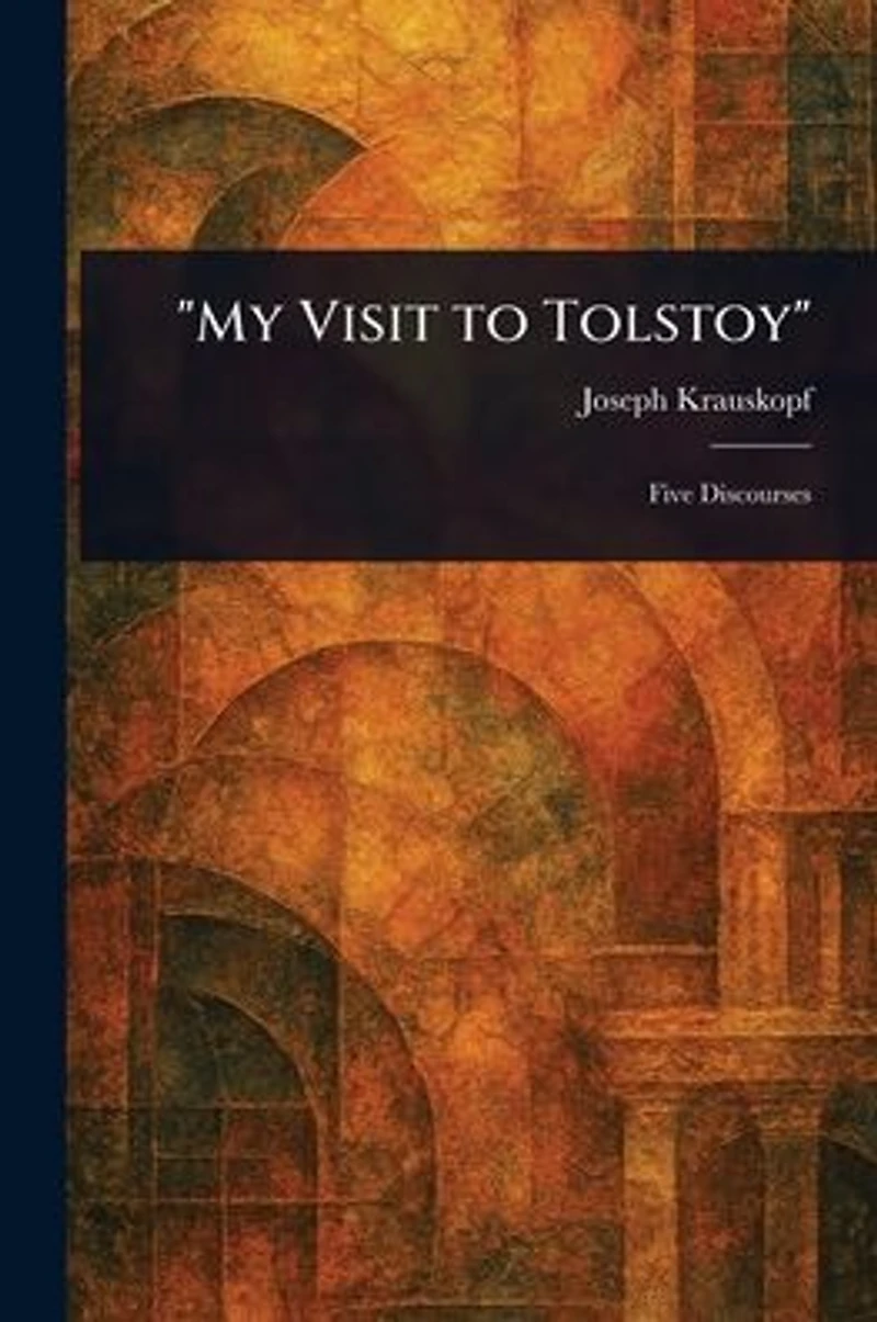 "My Visit to Tolstoy"