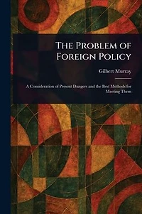 The Problem of Foreign Policy