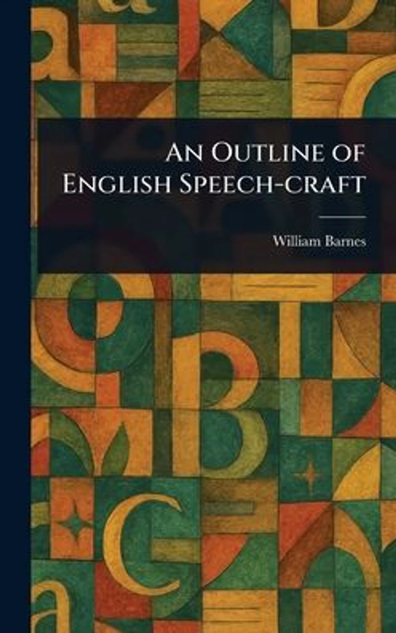 An Outline of English Speech-craft