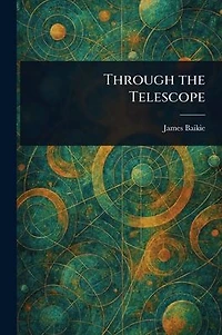 Through the Telescope