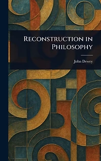 Reconstruction Philosophy