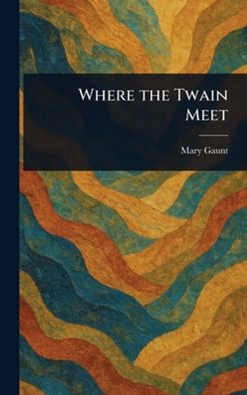 Where the Twain Meet