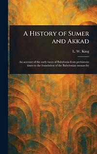 A History of Sumer and Akkad