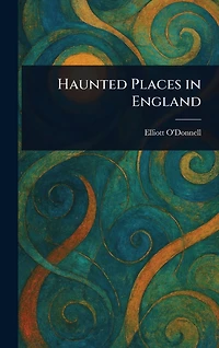 Haunted Places England