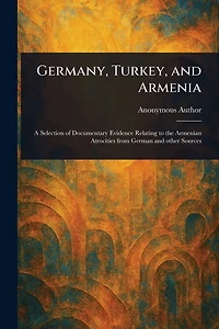 Germany, Turkey, and Armenia