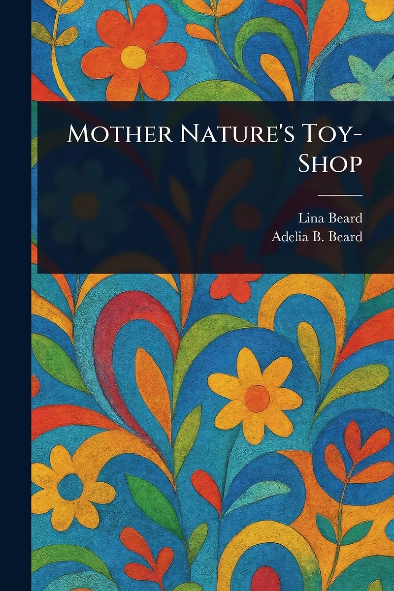 Mother Nature's Toy-Shop