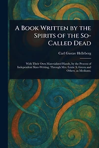 A Book Written by the Spirits of So-Called Dead