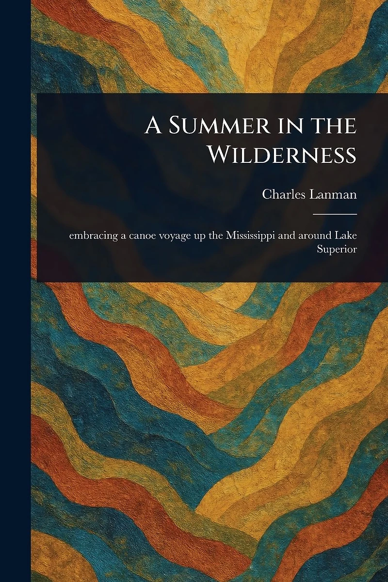 A Summer the Wilderness