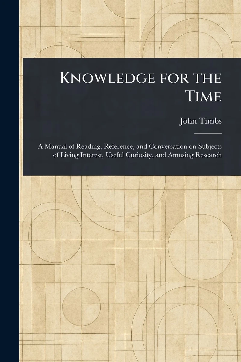 Knowledge for the Time