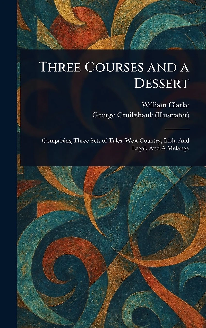 Three Courses and a Dessert