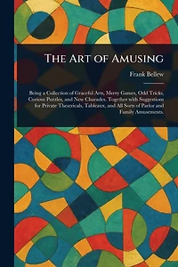 The Art of Amusing