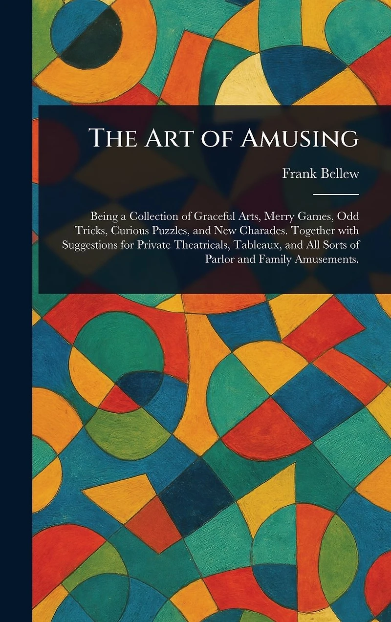 The Art of Amusing