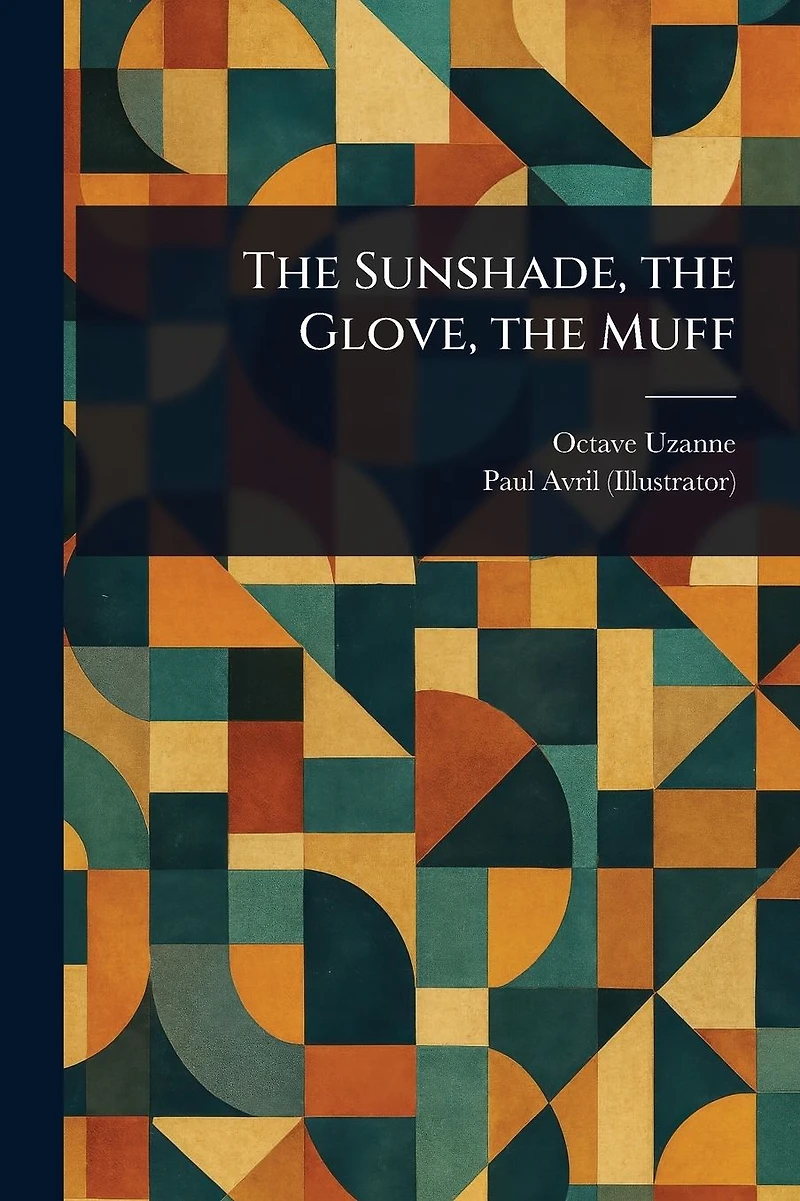 the Sunshade, Glove, Muff