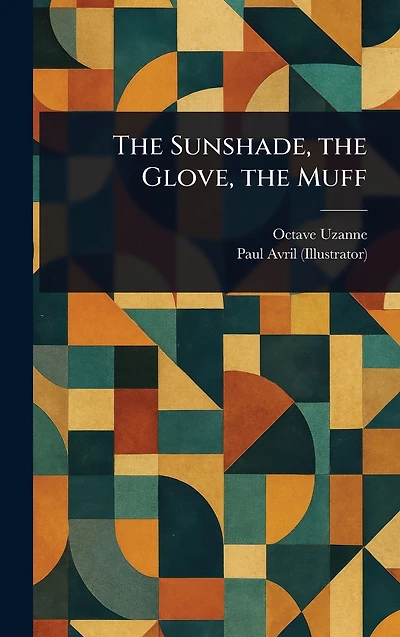 the Sunshade, Glove, Muff