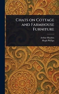 Chats on Cottage and Farmhouse Furniture