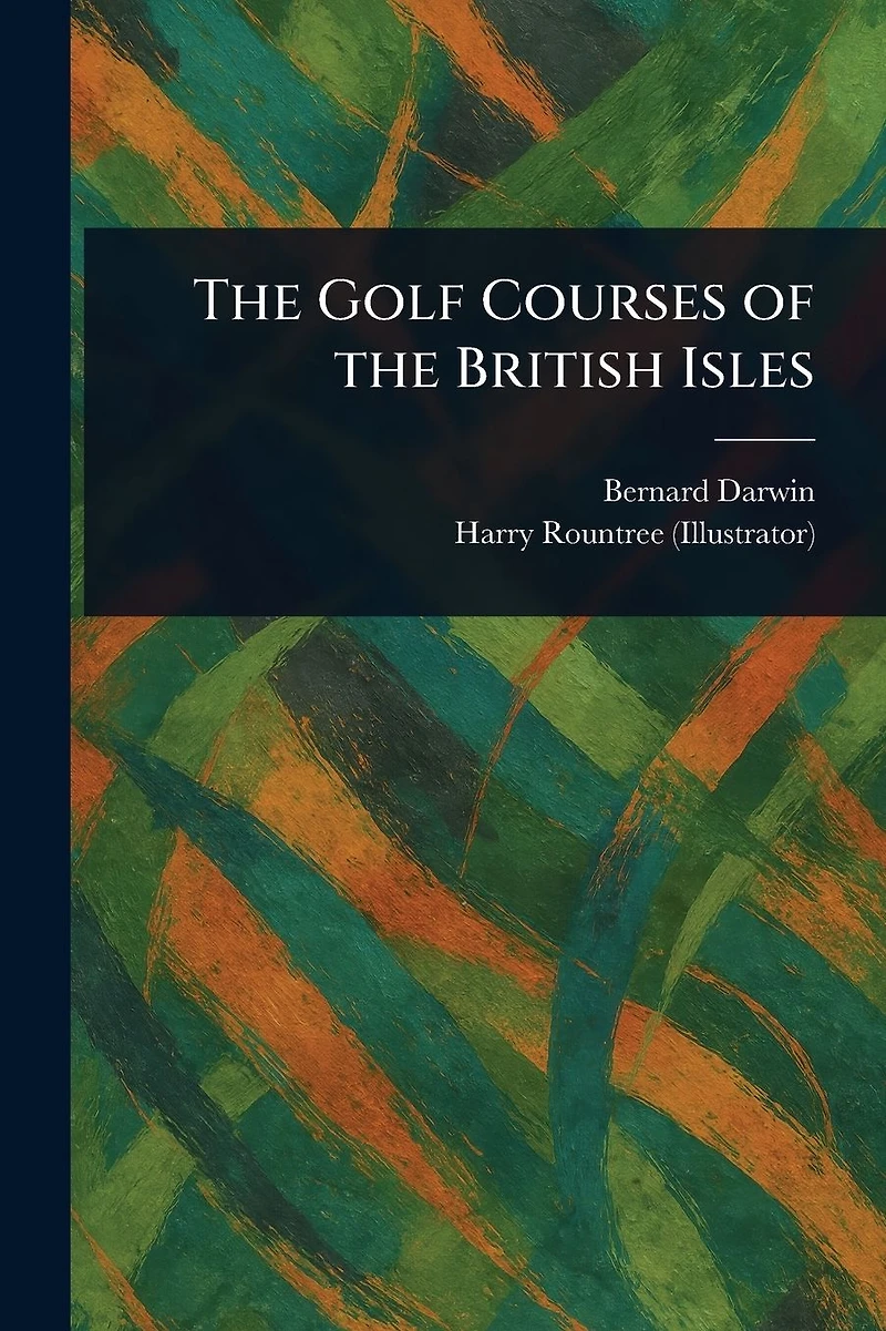the Golf Courses of British Isles