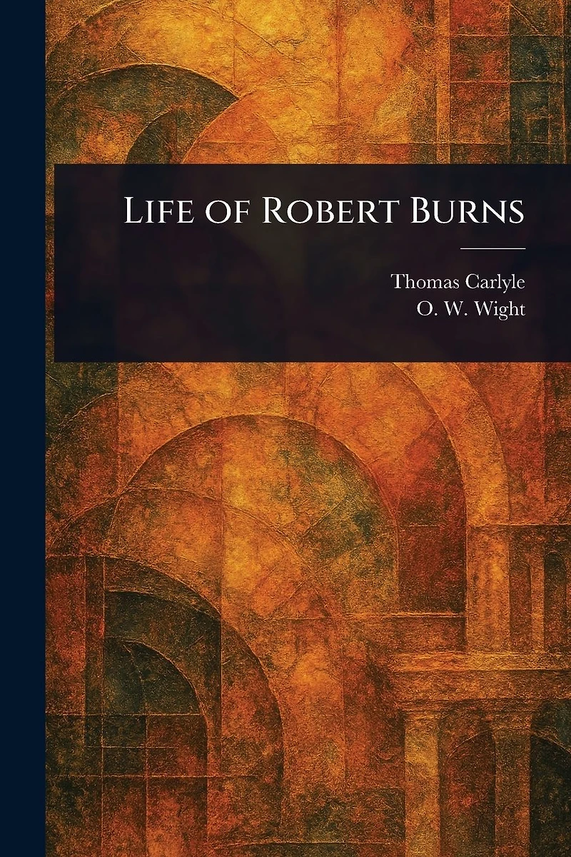 Life of Robert Burns