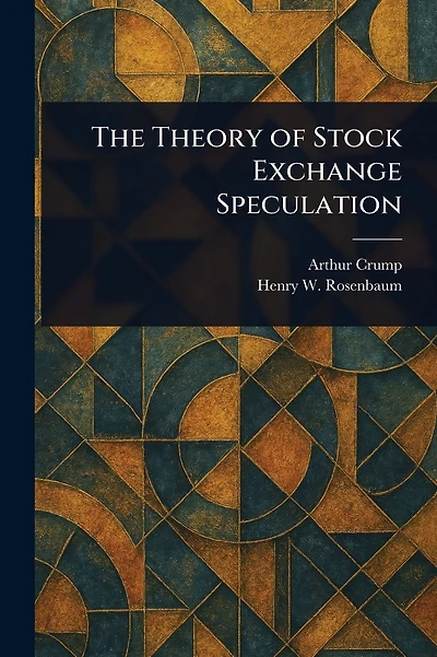 The Theory of Stock Exchange Speculation