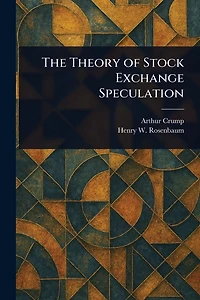 The Theory of Stock Exchange Speculation