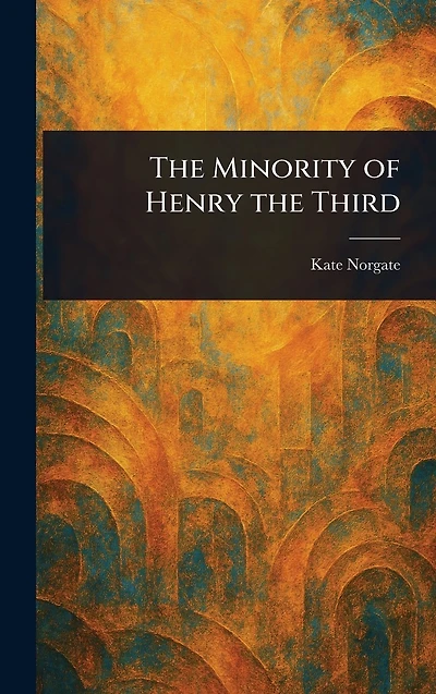 the Minority of Henry Third