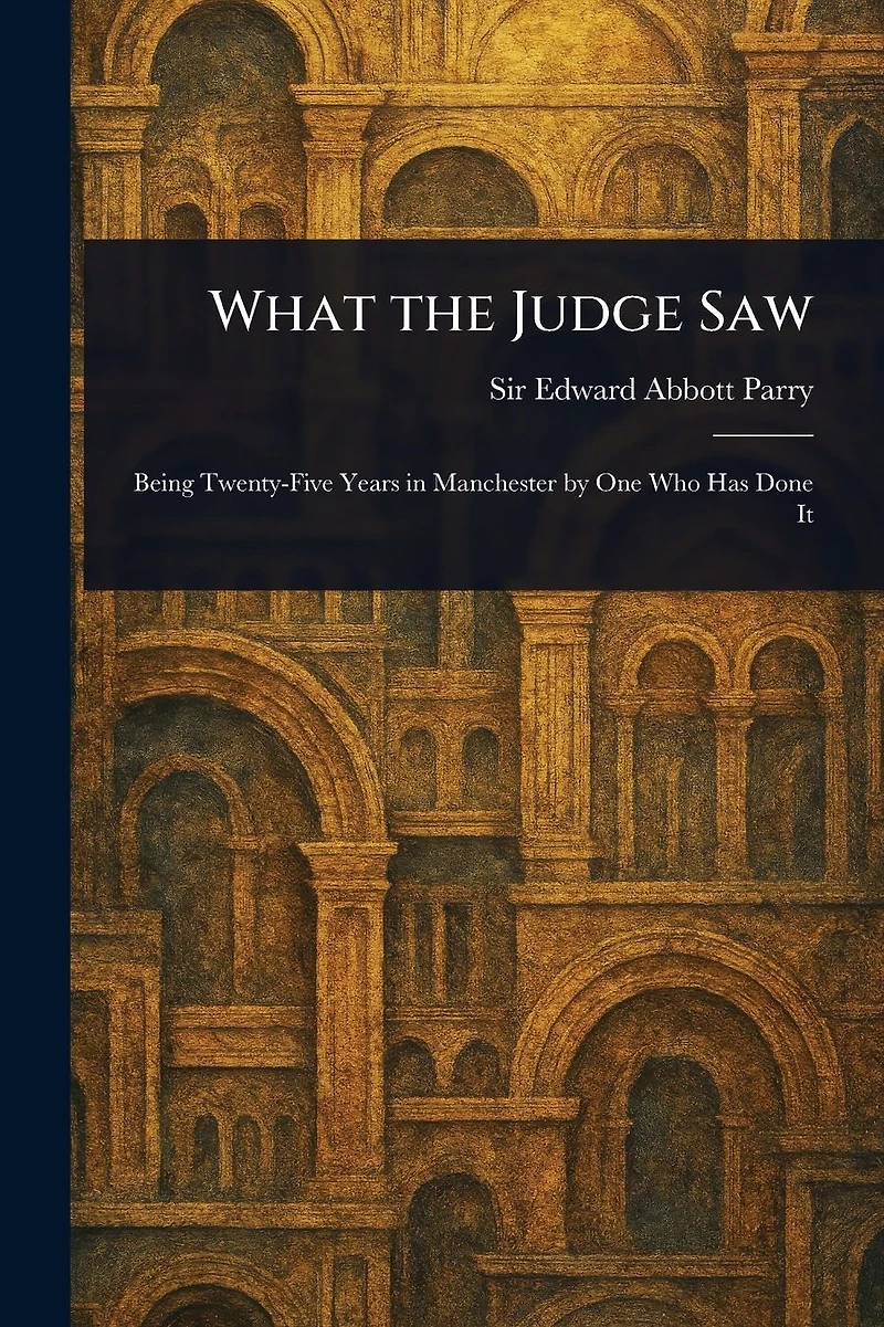 What the Judge Saw