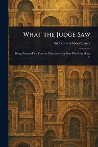What the Judge Saw