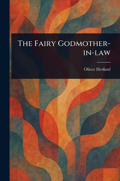 The Fairy Godmother-in-law