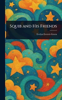Squib and His Friends