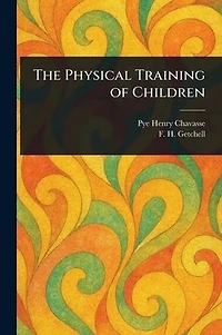 The Physical Training of Children