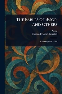 The Fables of ï¿½sop, and Others